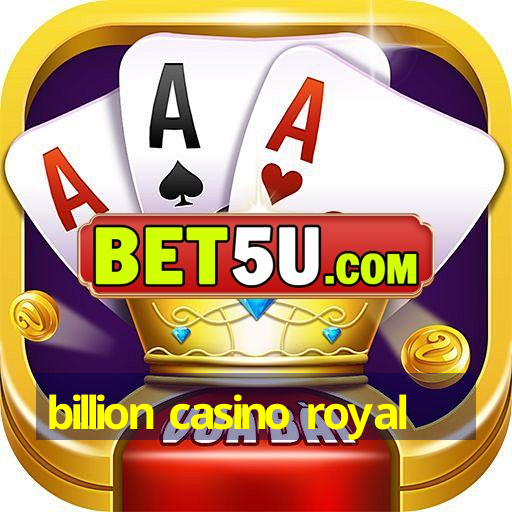 billion casino royal